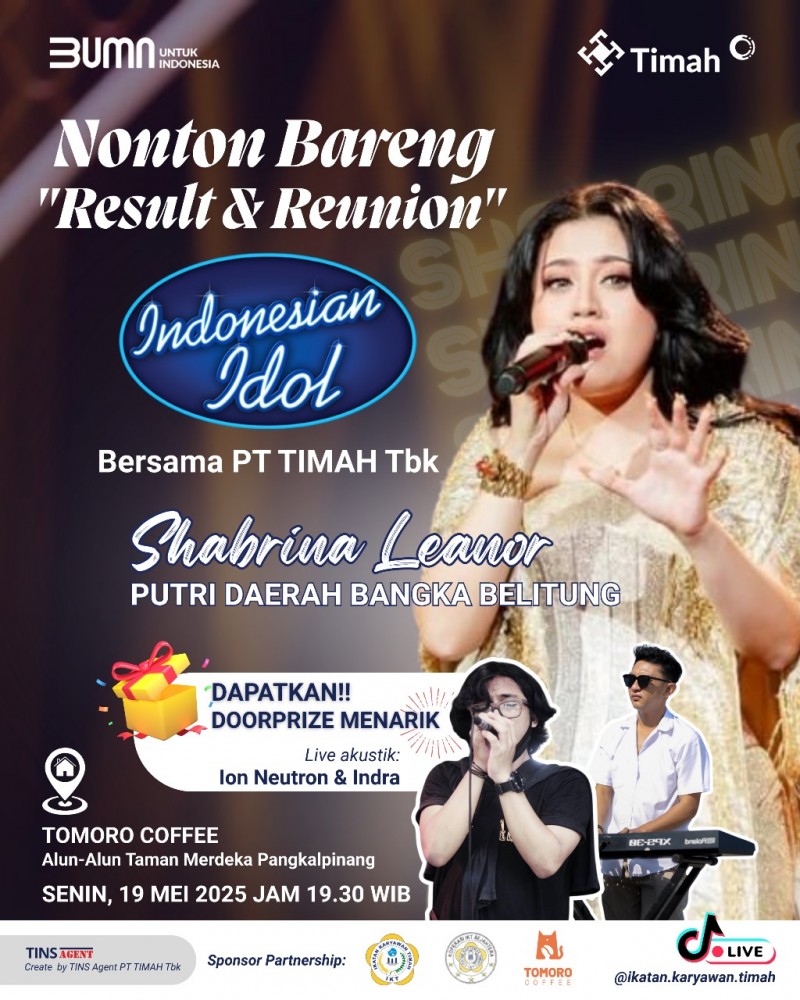Dukung Shabrina Leanor jadi Juara Indonesia Idol, PT Timah Gelar Nobar di Tiga Kabupaten/Kota di Babel