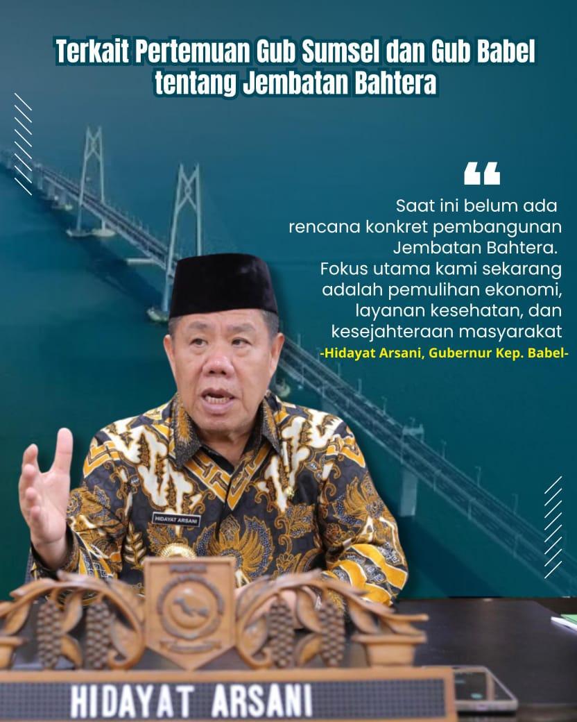 Gubernur Hidayat Tegaskan Belum Ada Rencana Pembangunan Jembatan Bangka-Sumatera