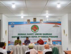RSUD Depati Hamzah Gelar Silaturahmi dan Evaluasi Peningkatan Pelayanan Kesehatan